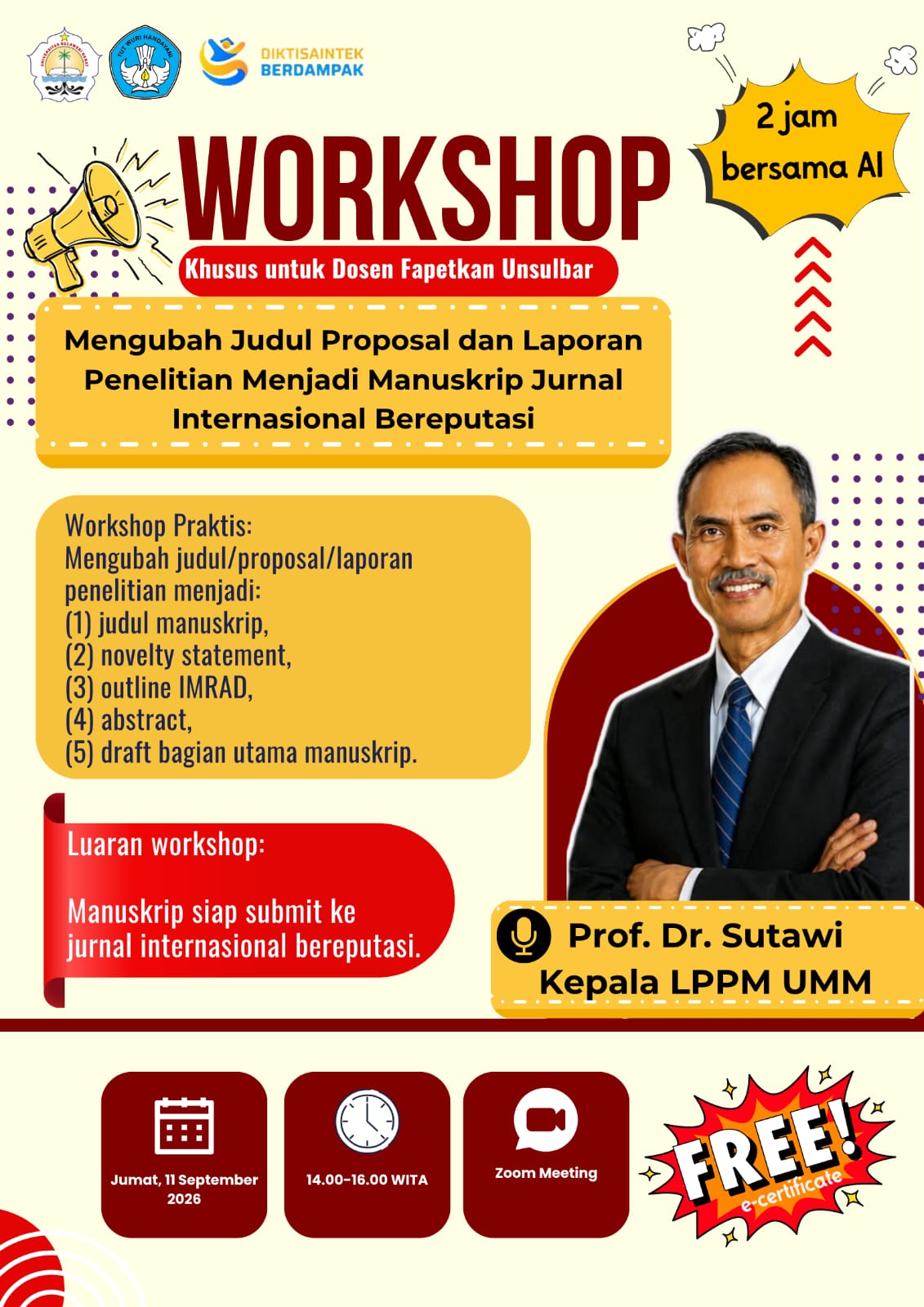 Poster kegiatan Workshop “2 Jam Bersama AI” bagi dosen Fapetkan Unsulbar bersama Prof. Dr. Sutawi, yang membahas penyusunan hasil penelitian menjadi manuskrip jurnal internasional bereputasi.